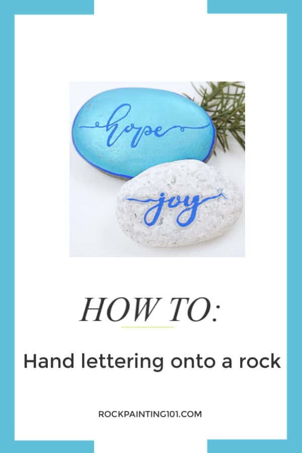 5 tips to start hand lettering on painted rocks Rock Painting 101