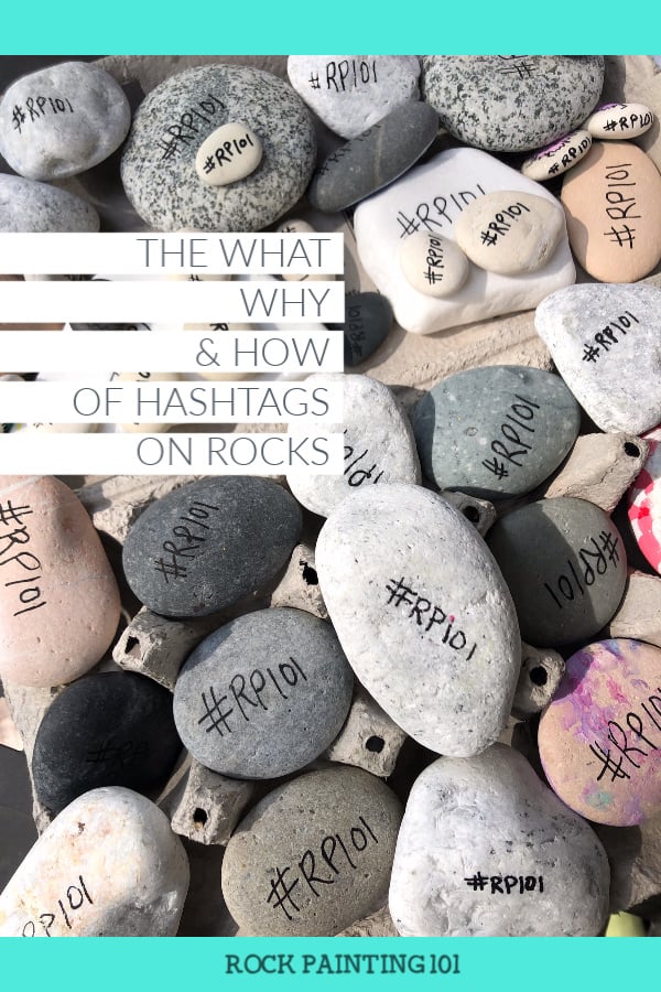 Adding a Hashtag to your Rock Rock Painting 101