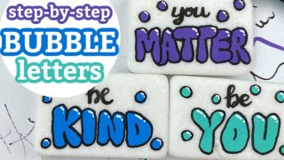 step by step bubble letters for kindness rocks