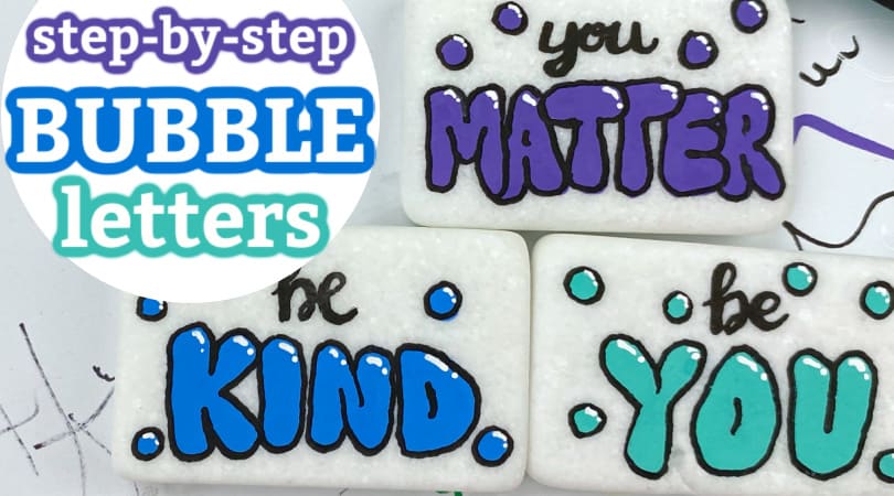 How to Paint Bubble Letter Kindness Rocks