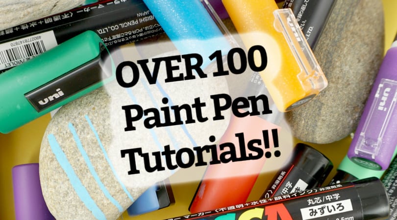 Over 100 Paint Pen Art Ideas – Easy Art for Beginners