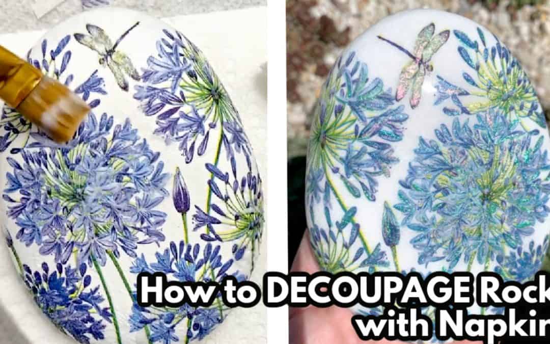 How to Decoupage Rocks with Napkins Step by Step